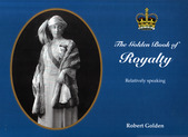 THE GOLDEN BOOK OF ROYALTY - Relatively Speaking